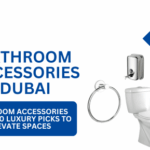 bathroom accessories dubai​