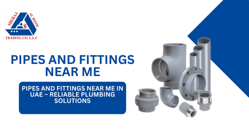 pipes and fittings near me​