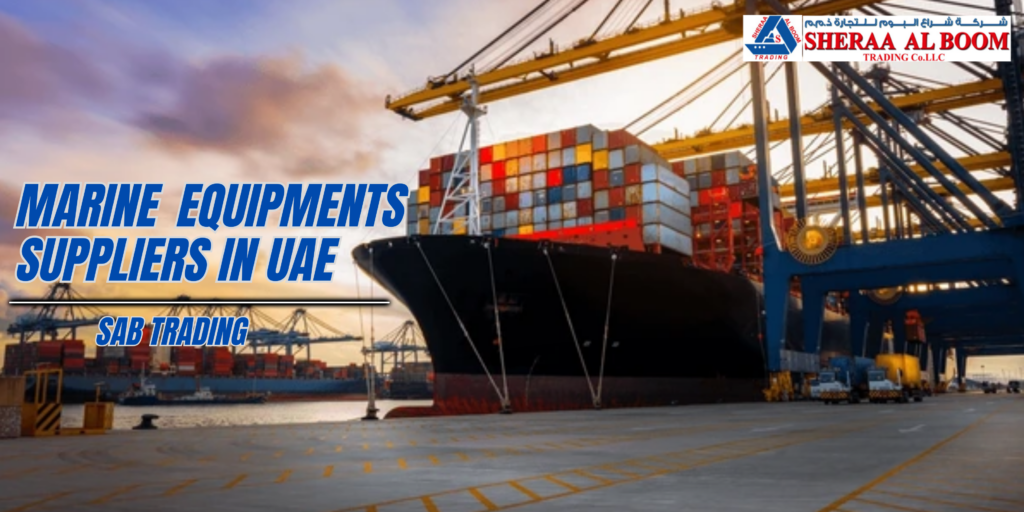 Marine Equipments Suppliers in UAE